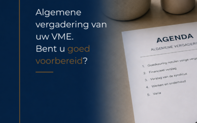 Algemene vergadering van uw VME: hoe bereidt u zich goed voor?